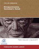 Ciclo de conferencias dedicadas al envejecimiento, sociedad y salud