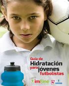 Primera Guía de Hidratación y Nutrición para jóvenes futbolistas