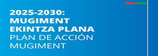 El Gobierno Vasco presentó el Plan de Acción Mugiment 2025-2030