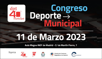 El 11 de marzo se celebra en Madrid el Congreso Deporte Municipal