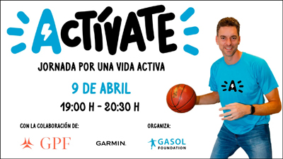 La Gasol Foundation organiza la Jornada Actívate el 9 de abril